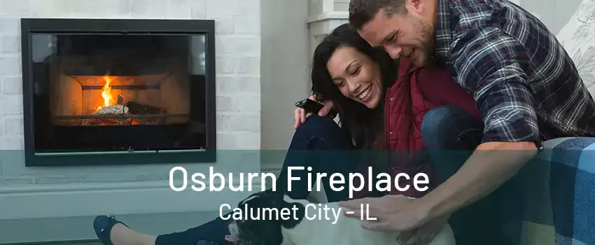 Osburn Fireplace Calumet City - IL